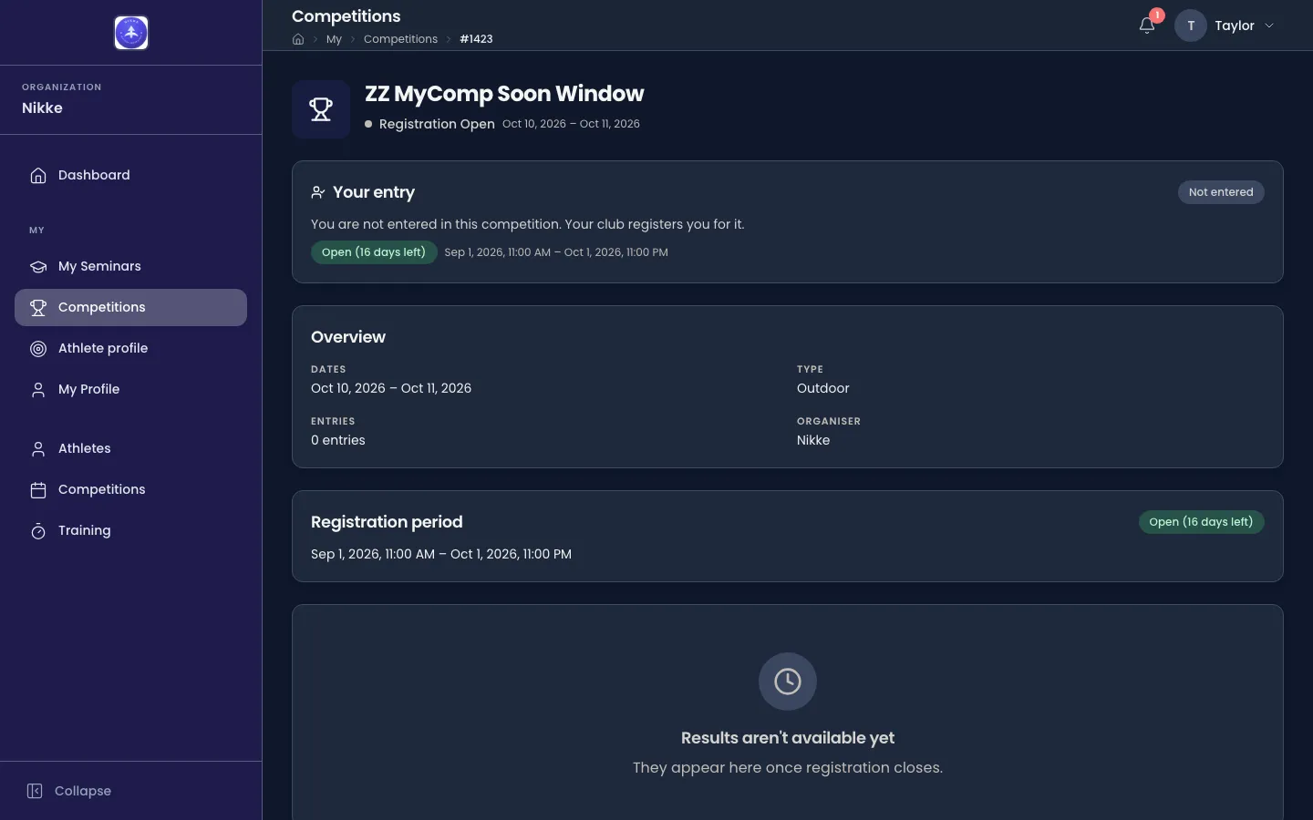 An upcoming competition, ZZ MyComp Soon Window, opened by an athlete who is not entered. Under the header, marked Registration Open with its dates, a Your entry card carries a Not entered chip at its right and reads 'You are not entered in this competition. Your club registers you for it.', with an Open (16 days left) badge and the registration window's dates beneath. The Overview and Registration period cards follow, then a clock icon saying Results aren't available yet — they appear here once registration closes.