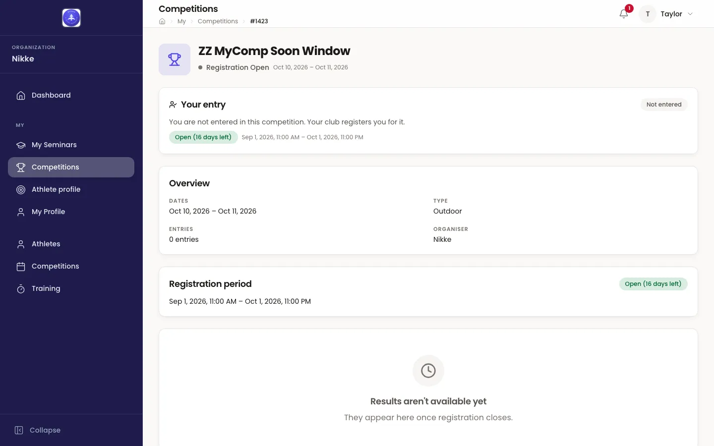An upcoming competition, ZZ MyComp Soon Window, opened by an athlete who is not entered. Under the header, marked Registration Open with its dates, a Your entry card carries a Not entered chip at its right and reads 'You are not entered in this competition. Your club registers you for it.', with an Open (16 days left) badge and the registration window's dates beneath. The Overview and Registration period cards follow, then a clock icon saying Results aren't available yet — they appear here once registration closes.