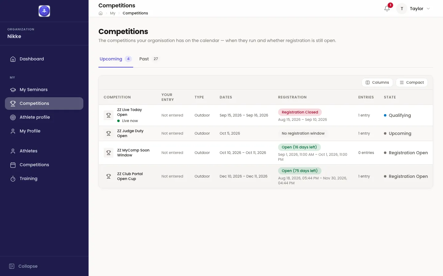 The Competitions page of the My group in Velos, opened by an athlete, subtitled 'The competitions your organisation has on the calendar — when they run and whether registration is still open.' Two tabs sit above the table, Upcoming counting 4 and Past counting 27, with Upcoming selected. The table has columns for Competition, Your entry, Type, Dates, Registration, Entries and State. The first row, ZZ Live Today Open, carries a green Live now marker under its name; every row reads Not entered in the Your entry column. The Registration column shows Registration Closed with its dates, No registration window, and two Open badges with 16 and 75 days left and their windows beneath. The State column reads Qualifying, Upcoming, Registration Open and Registration Open.