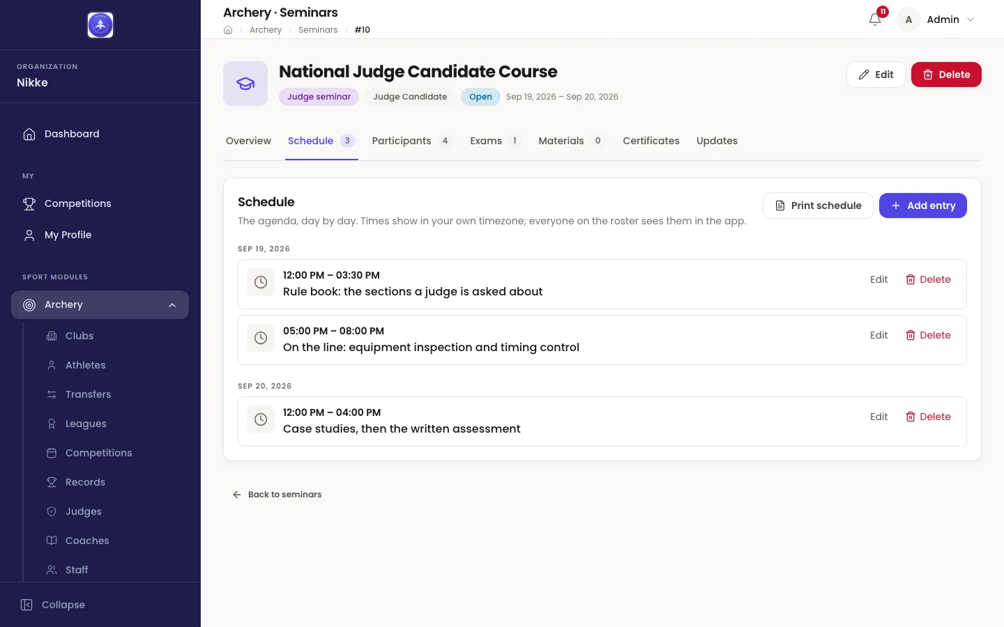 The Schedule tab of the National Judge Candidate Course in Velos, marked Schedule 3 among the seminar's tabs. Under a Schedule heading, Print schedule and + Add entry buttons sit at the top right. Entries are grouped under two day headings: SEP 19, 2026 holds 12:00 PM – 03:30 PM Rule book: the sections a judge is asked about, and 05:00 PM – 08:00 PM On the line: equipment inspection and timing control; SEP 20, 2026 holds 12:00 PM – 04:00 PM Case studies, then the written assessment. Each entry carries Edit and a red Delete.